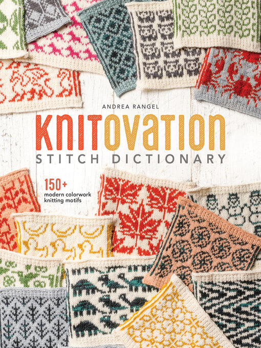 Title details for KnitOvation Stitch Dictionary by Andrea Rangel - Wait list